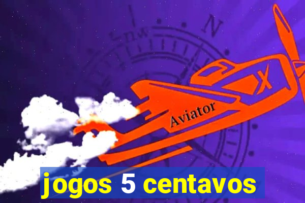 jogos 5 centavos